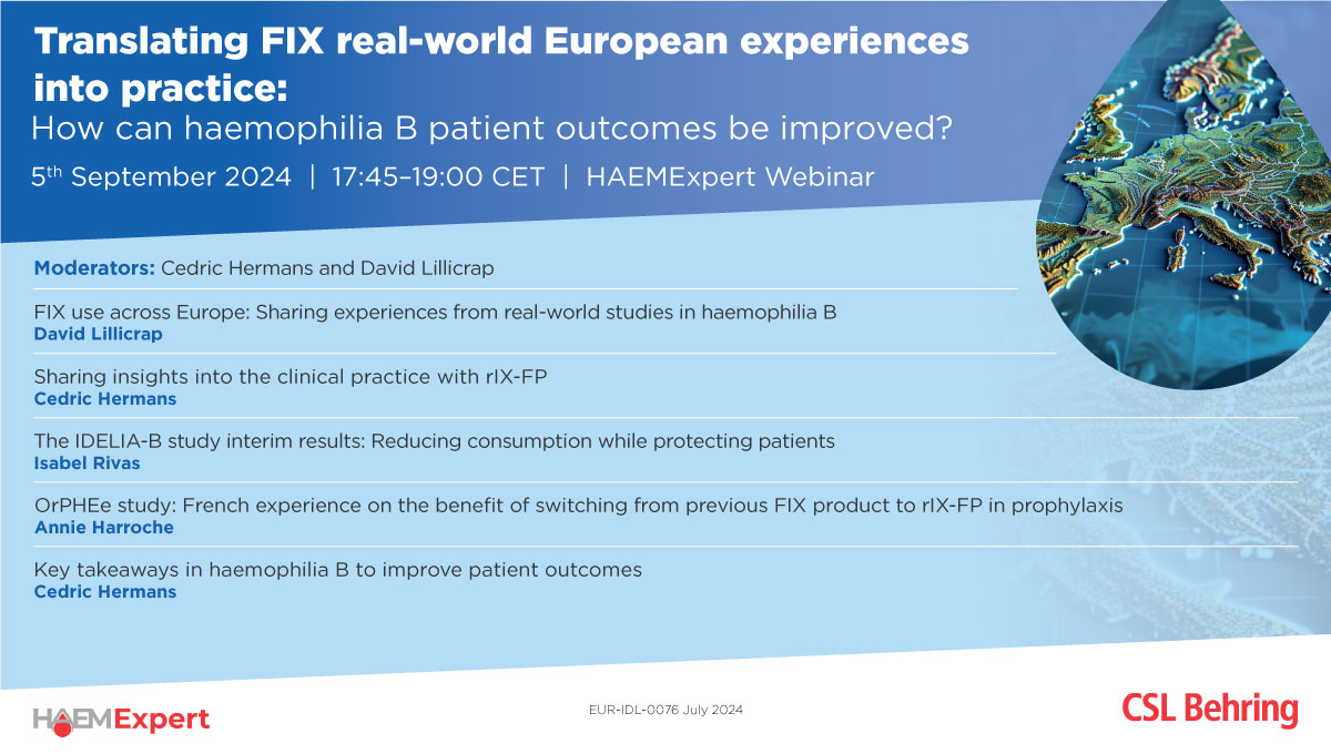 Translating FIX real-world European experiences into practice: How can haemophilia B patient outcomes be improved?