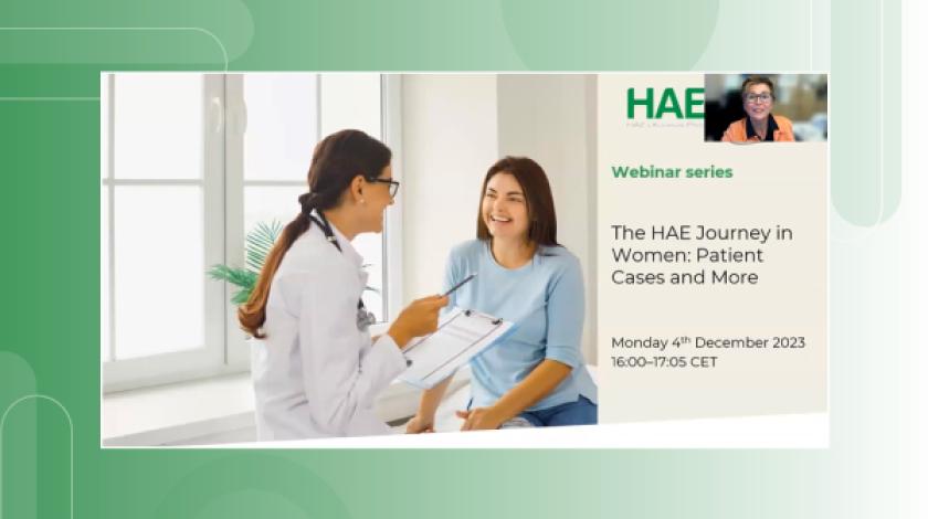 The HAE journey in women: Patient cases and more